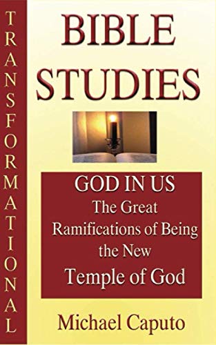 Stock image for God in Us: The Great Ramifications of Being the New Temple of God (Transformational Bible Studies) for sale by Revaluation Books