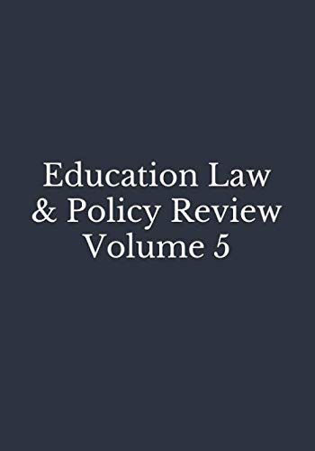 Imagen de archivo de Education Law & Policy Review Volume 5 a la venta por Revaluation Books