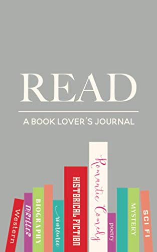 Imagen de archivo de READ: A Book Lover s Journal: a reading log for the modern reader (Cool Stuff for Readers) a la venta por Revaluation Books