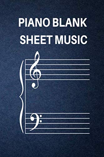Beispielbild fr Piano Blank Sheet Music: Gift For Kids Teenagers and Adults Piano Students, Blank Sheet Music Notebook For Piano, Musicians Composition Music . In, 6" x 9", 4 Staves Per Page,120 pages. zum Verkauf von Revaluation Books