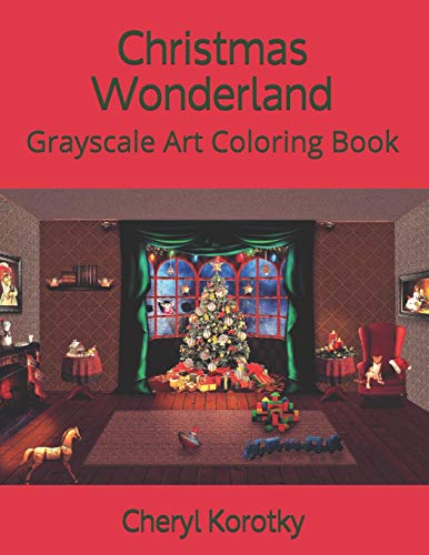 Stock image for Christmas Wonderland: Grayscale Art Coloring Book for sale by PlumCircle