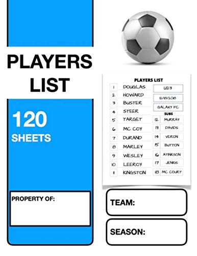 Stock image for PLAYERS LIST: SOCCER COACH'S NOTEBOOK I NOTEBOOK FOR FOOTBALL COACHES I 8,5 x 11 POUCES 121 PAGES I BOOK FOR AMATEUR AND PROFESSIONAL COACHES for sale by Revaluation Books