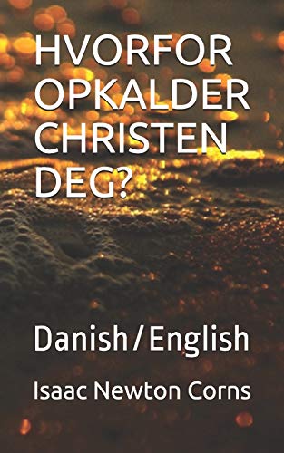 Stock image for HVORFOR OPKALDER CHRISTEN DEG?: Danish/English (Danish Edition) for sale by Lucky's Textbooks