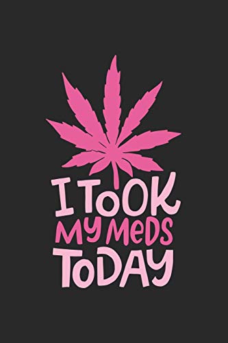 Immagine dell'editore per i took my Meds Today: CBD �L VERK�UFER KALENDER 2020 A5 136 Seiten! Cannabis Kalender I Terminkalender I Wochenkalender, Taschenkalender, mit ... Krebs Patienten, Stoner, Geschenksidee venduto da Lucky's Textbooks