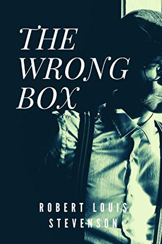 9781670682475: The Wrong Box: By Robert Louis Stevenson