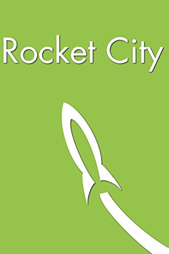 Stock image for Rocket City (Downtown Writers Group Collection) for sale by Lucky's Textbooks
