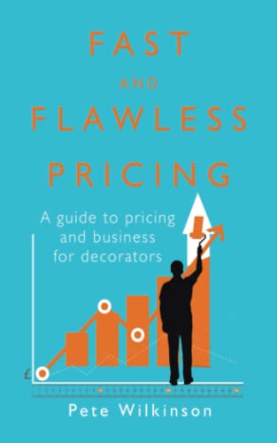 Stock image for Fast and flawless pricing: A guide to pricing and business for decorators for sale by Revaluation Books