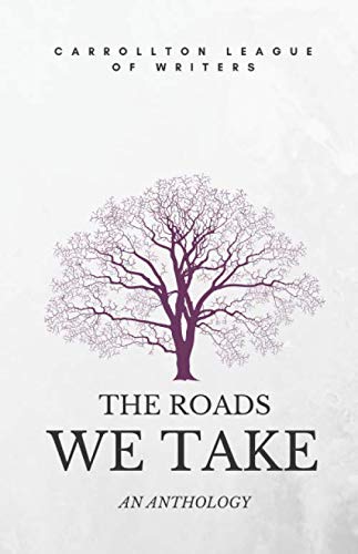 Stock image for The Roads We Take: An Anthology for sale by HPB-Movies