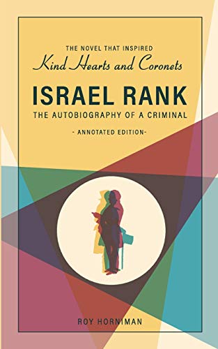 Beispielbild fr Israel Rank: The Autobiography of a Criminal: Annotated Edition: 2 (D'Ascoyne Vintage) zum Verkauf von WorldofBooks