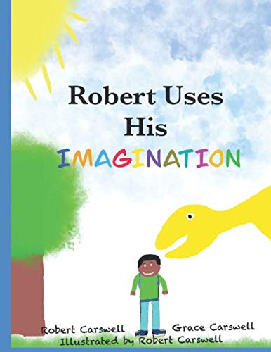 Imagen de archivo de Robert Uses His IMAGINATION a la venta por ThriftBooks-Atlanta