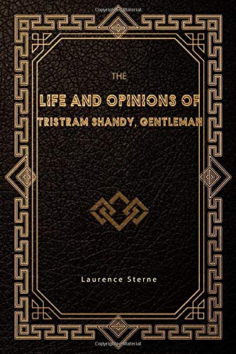 Beispielbild fr The Life and Opinions of Tristram Shandy, Gentleman zum Verkauf von HPB-Diamond