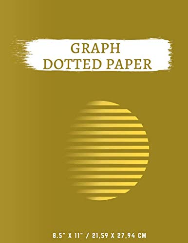 Immagine dell'editore per Graph Dotted Paper: Dot Graph Paper Notebook, Bullet Dot Grid Journal (110 Pages, A4 - Letter, 8.5x11 inch) venduto da Revaluation Books