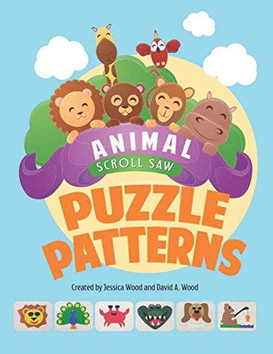 9781671162969: Animal Scroll Saw Puzzle Patterns - Wood, Jessica; Wood,  David A: 167116296X - AbeBooks