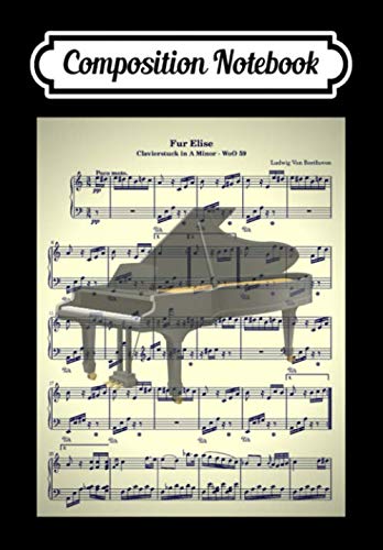 Stock image for Composition Notebook: Fur Elise Beethoven Piano Sheet Music, Journal 6 x 9, 100 Page Blank Lined Paperback Journal/Notebook for sale by Revaluation Books