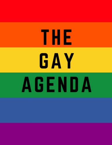 Stock image for LGBT Theme Rainbow The Gay Agenda Notebook, Blank Lined Journal: 8,5 x 11 , 100 pages for sale by SecondSale