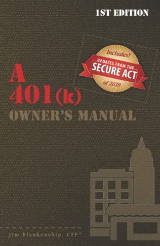 Stock image for A 401(k) Owner's Manual: Your Guide To the 401(k) Employer Retirement Plan for sale by California Books