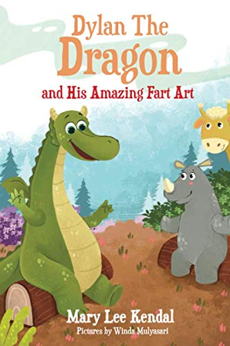 Imagen de archivo de Dylan The Dragon: and His Amazing Fart Art a la venta por Revaluation Books