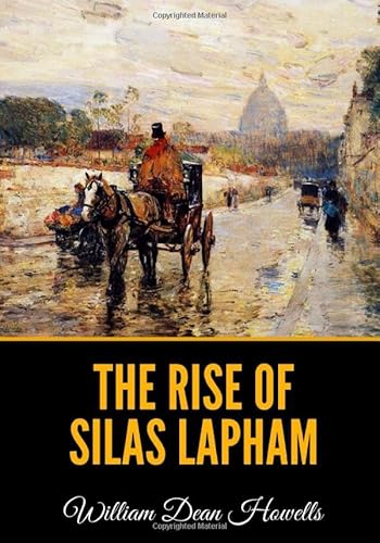 9781671307735: The Rise of Silas Lapham