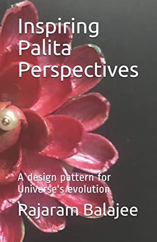 Beispielbild fr Inspiring Palita Perspectives: A design pattern for evolution zum Verkauf von Lucky's Textbooks