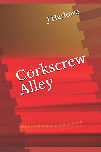 Stock image for Corkscrew Alley for sale by THE SAINT BOOKSTORE