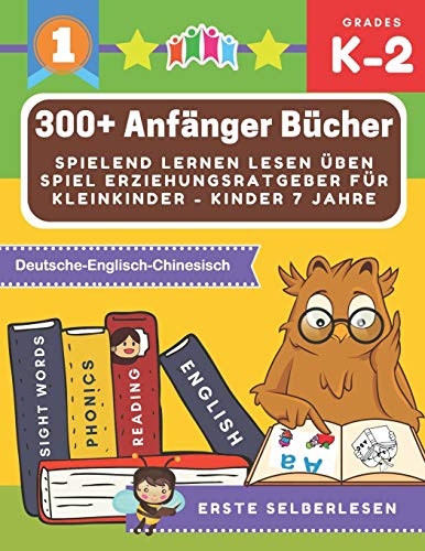 Beispielbild fr 300+ Anfnger bcher spielend lernen lesen ben spiel erziehungsratgeber fr kleinkinder - kinder 7 jahre: Groe mrchenbuch mit bildern kinderbcher . elementarteilchen buch. (German Edition) zum Verkauf von Lucky's Textbooks