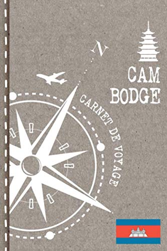 Stock image for Cambodge Carnet de Voyage: Cahier de Voyageurs Dot Grid Pointill A5 - Dotted Journal de bord pour Ecrir. Livre pour l'criture, dessiner. Souvenirs d'activits vacances - Notebook  points for sale by Revaluation Books