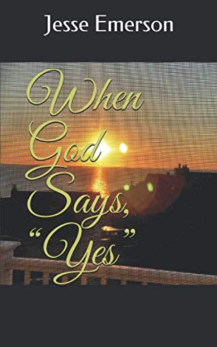 Imagen de archivo de When God Says, "Yes" a la venta por SecondSale