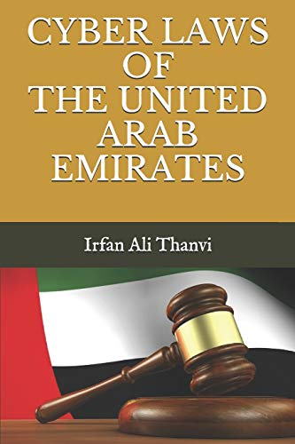 Stock image for CYBER LAWS OF THE UNITED ARAB EMIRATES for sale by Revaluation Books