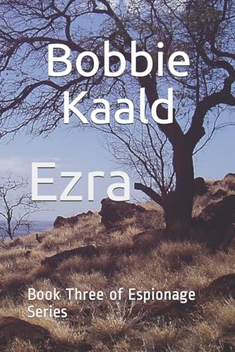 Stock image for Ezra: Book Three of Espionage Series for sale by Big River Books