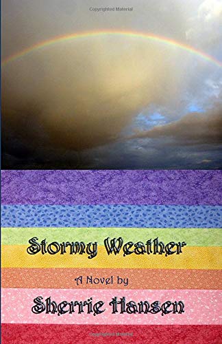 Stock image for Stormy Weather: Maple Valley Trilogy, Book 1 (The Maple Valley Trilogy) for sale by Revaluation Books