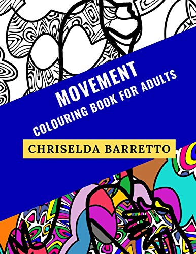 Imagen de archivo de Movement: Colouring Book For Adults a la venta por THE SAINT BOOKSTORE