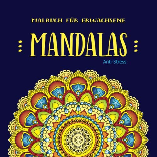 9781671944534: Malbuch fr Erwachsene Mandalas Anti-Stress: Zauberhafte Mandalas, Blumen, Schmetterlinge fr Entspannung, Meditation, Glck