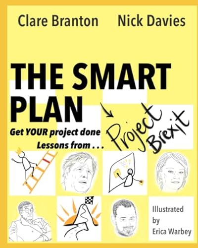 Imagen de archivo de THE SMART PLAN: Getting YOUR Project Done a la venta por WorldofBooks