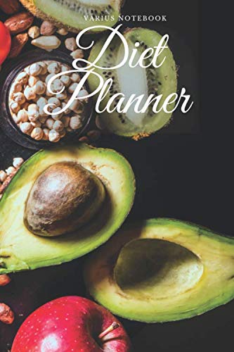 9781672018302: Diet Planner: Nutrition Journal, Diet Planner, Journal Planner, Track Your Goals, Workout, Weight Loss, Weight loss tracker: fitness and nutrition journal (110 Pages, 8.5 x 11)