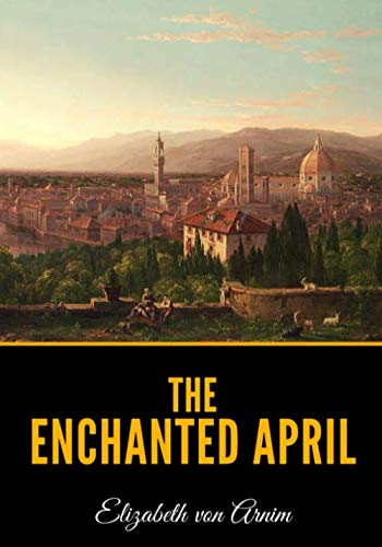 9781672085748: The Enchanted April