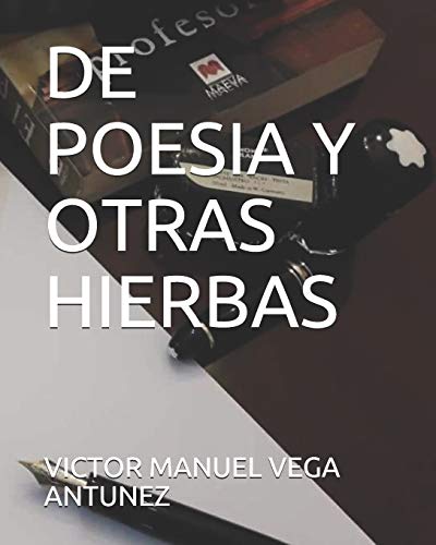 Imagen de archivo de DE POESIA Y OTRAS HIERBAS (Spanish Edition) a la venta por Lucky's Textbooks