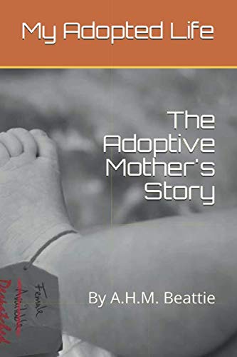 Imagen de archivo de My Adopted Life: The Adopted Mother's Story a la venta por WorldofBooks