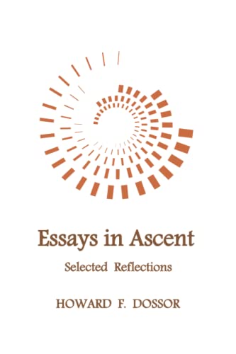 Stock image for Essays in Ascent: Selected Reflections for sale by Revaluation Books