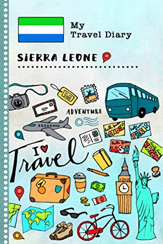 Stock image for Sierra Leone Travel Diary: Kids Guided Journey Log Book 6x9 - Record Tracker Book For Writing, Sketching, Gratitude Prompt - Vacation Activities . Journal - Girls Boys Traveling Notebook for sale by Revaluation Books