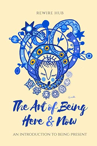 Beispielbild fr The Art of Being Here and Now: An Introduction to Being Present zum Verkauf von ThriftBooks-Dallas