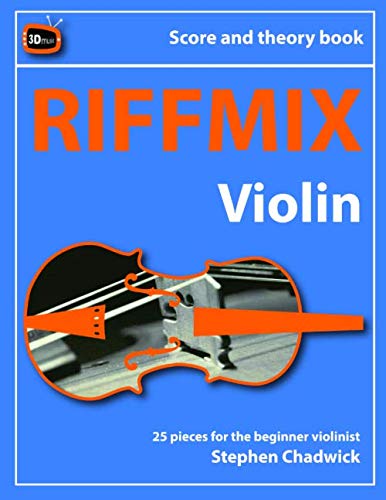 Imagen de archivo de RIFFMIX Violin: 25 pieces for the beginner violinist a la venta por Revaluation Books