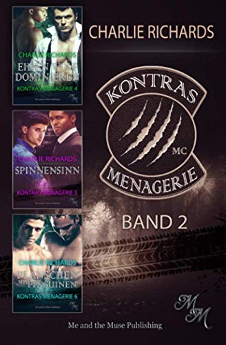 Stock image for Kontras Menagerie Band 2: Einen Wolf dominieren / Spinnensinn / Planschen mit Pinguinen for sale by medimops