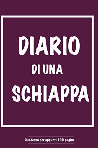 Stock image for Diario di una schiappa quaderno per scrivere appunti 100 pagine 6x9 for sale by Revaluation Books