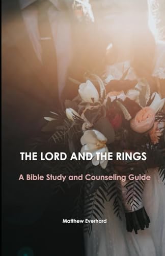 Stock image for The Lord and the Rings: A Bible Study and Counseling Guide for sale by ThriftBooks-Dallas