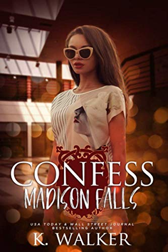 Stock image for Confess: A High School Bully Romance - Madison Falls High Book 3 for sale by Revaluation Books
