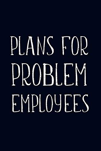 Stock image for Plans For Problem Employees: Lined Blank Notebook Journal for sale by Revaluation Books