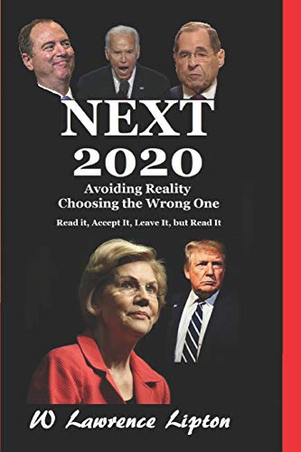 Stock image for NEXT 2020: Avoiding Reality Choosing the Wrong One (TRUMP CARD series) for sale by Lucky's Textbooks