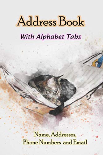 Beispielbild fr Address Book With Alphabet Tabs: Address book small pocket : 4x6 Inch : For Keeping Track of Name, Addresses, Phone Numbers and Email : Little Cat Cover zum Verkauf von Revaluation Books