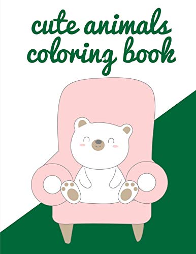 Imagen de archivo de Cute Animals Coloring Book: picture books for seniors baby (Animals around the World) a la venta por Lucky's Textbooks