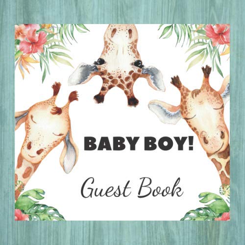 Stock image for Baby Boy Guest book: Baby Shower Sign in Book for Friends & Family to Write in theie advice for Parents to be and Best Wishes for Baby | Cute Giraffe illustration themed | Gift Log Pages included for sale by Revaluation Books